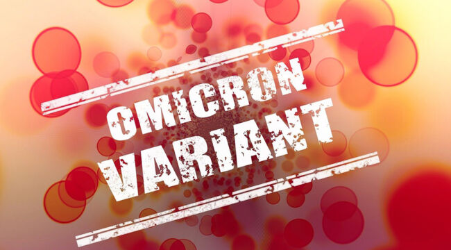 Be Very Afraid of Omicron!