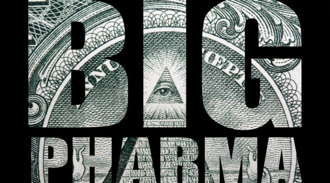 Big Pharma’s Siege of America
